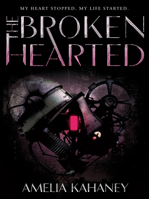 Title details for The Brokenhearted by Amelia Kahaney - Available